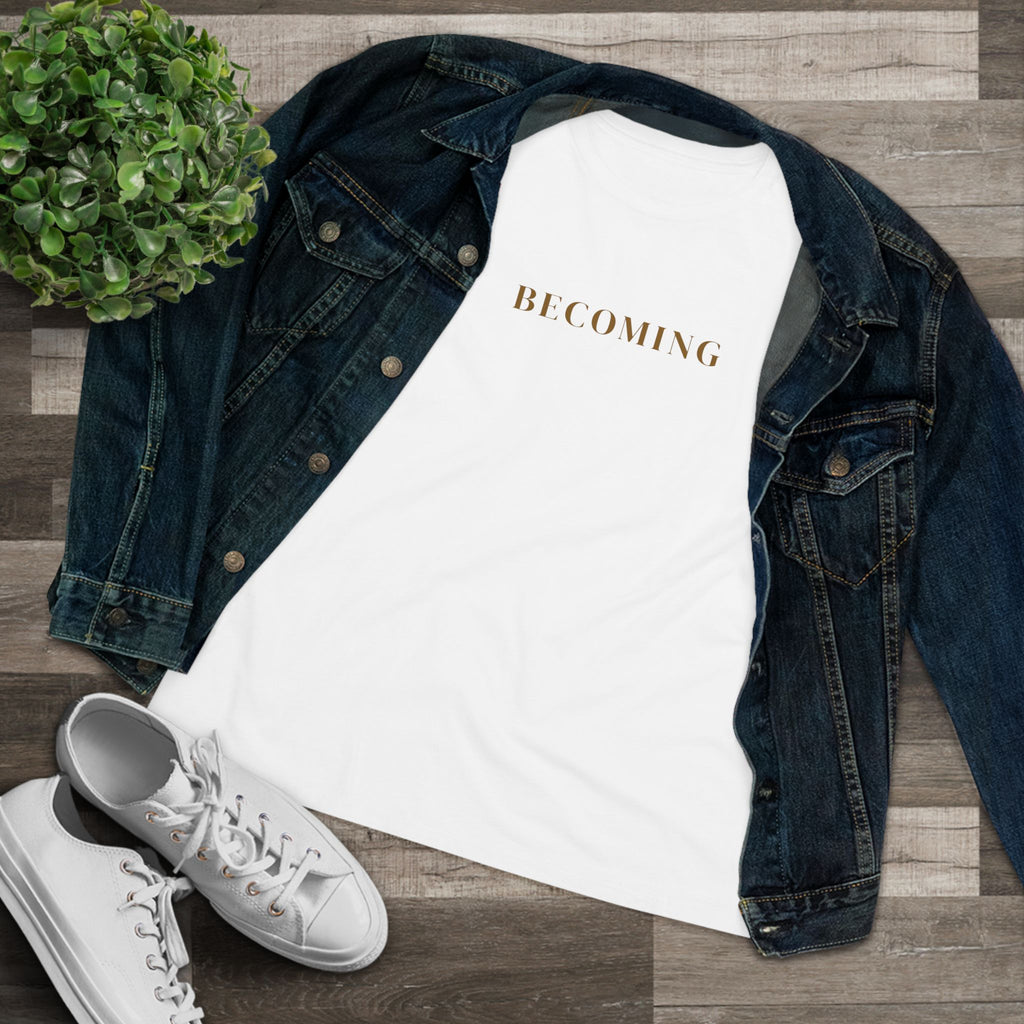 Becoming Women's Cotton Tee — Minimal Inspirational Graphic Shirt